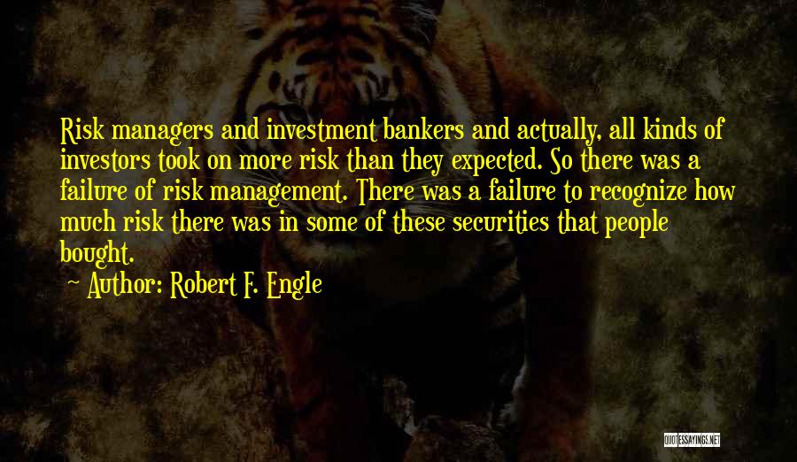 More Than Expected Quotes By Robert F. Engle