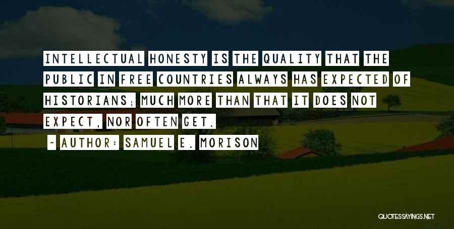 More Than Expected Quotes By Samuel E. Morison