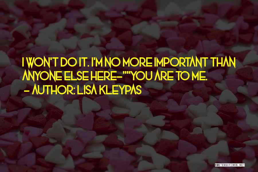 More Than Family Quotes By Lisa Kleypas