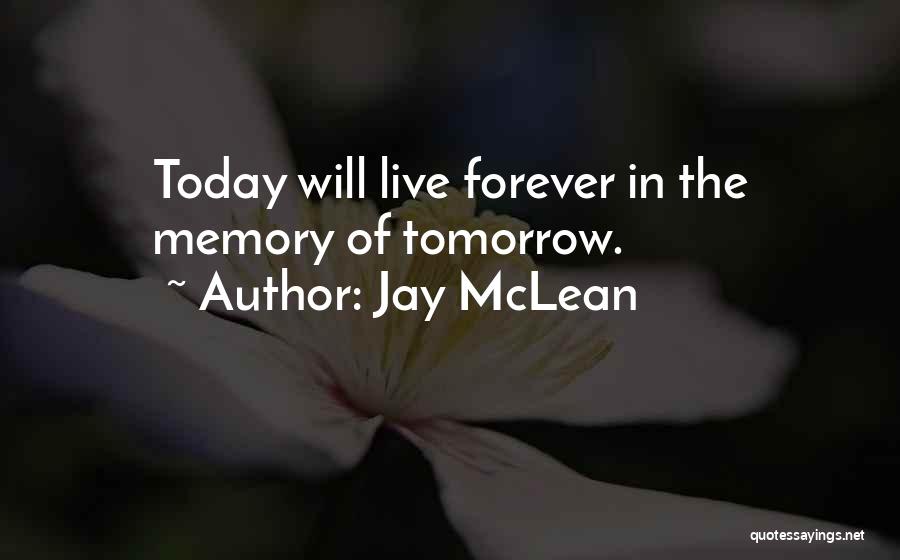 More Than Forever Jay Mclean Quotes By Jay McLean