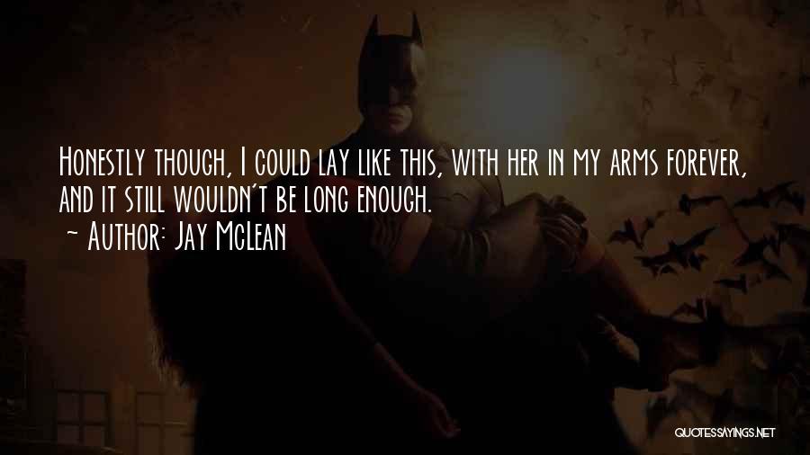 More Than Forever Jay Mclean Quotes By Jay McLean