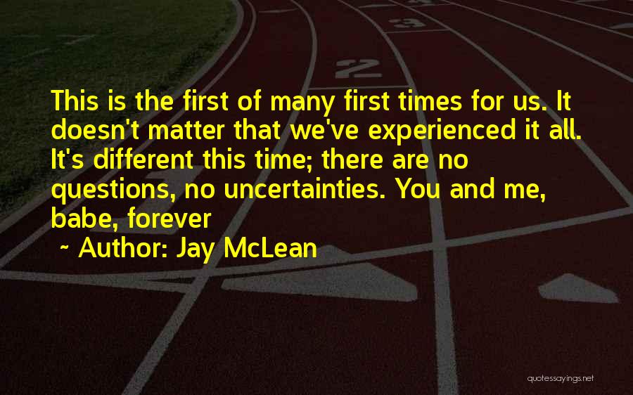 More Than Forever Jay Mclean Quotes By Jay McLean