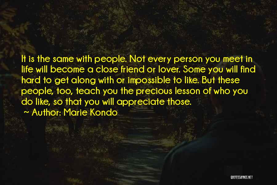 More Than Friend But Not Lover Quotes By Marie Kondo