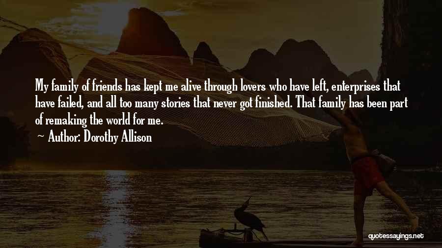 More Than Friends But Less Than Lovers Quotes By Dorothy Allison