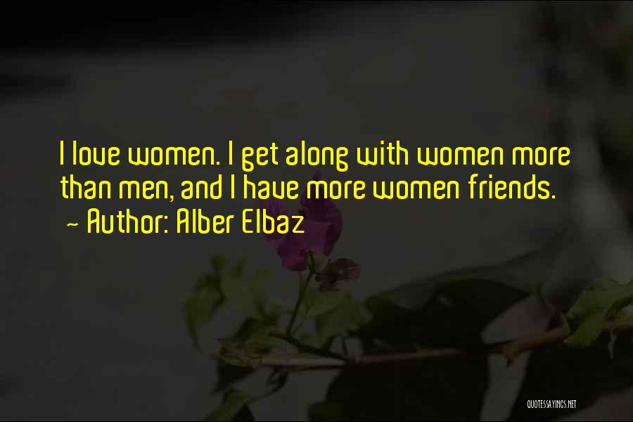 More Than Friends Love Quotes By Alber Elbaz