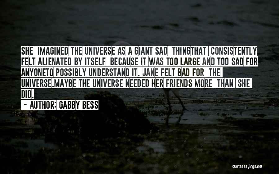 More Than Friends Quotes By Gabby Bess