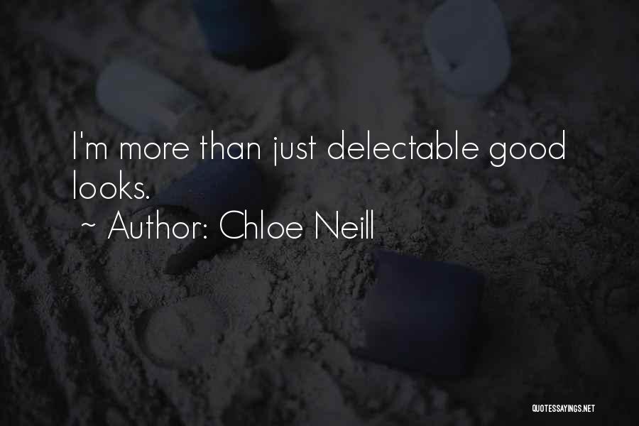 More Than Just Looks Quotes By Chloe Neill