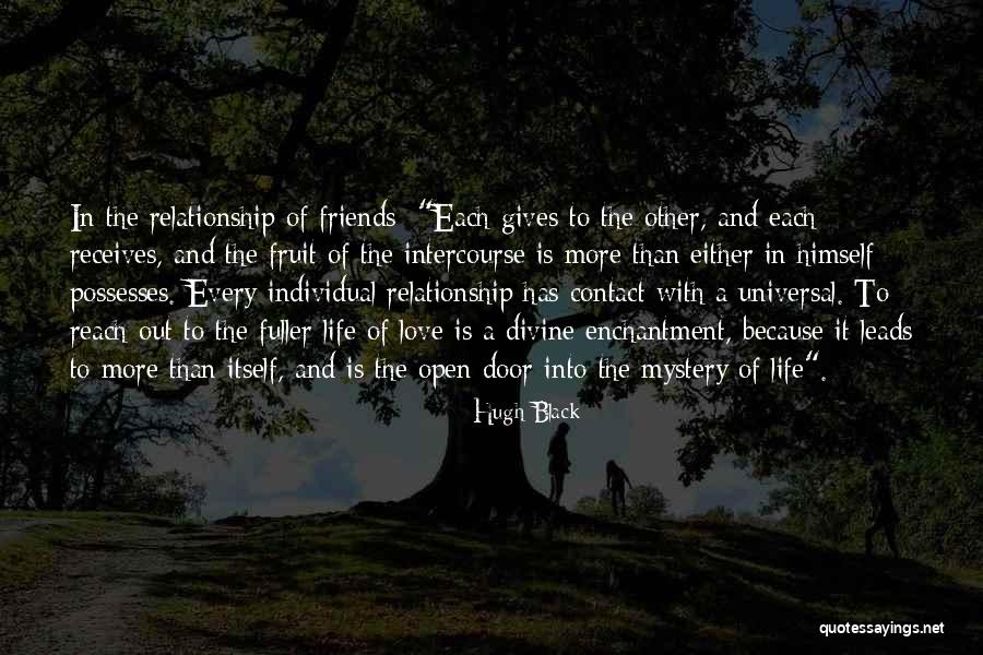 More Than Life Itself Quotes By Hugh Black More Than Life Itself Quotes By Hugh Black