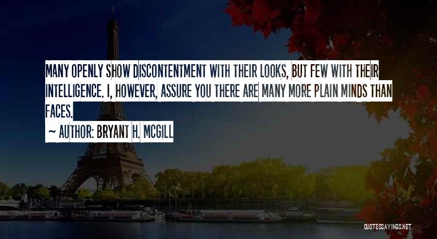 More Than Looks Quotes By Bryant H. McGill
