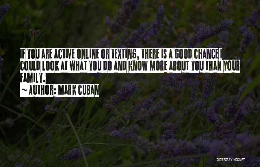 More Than Looks Quotes By Mark Cuban