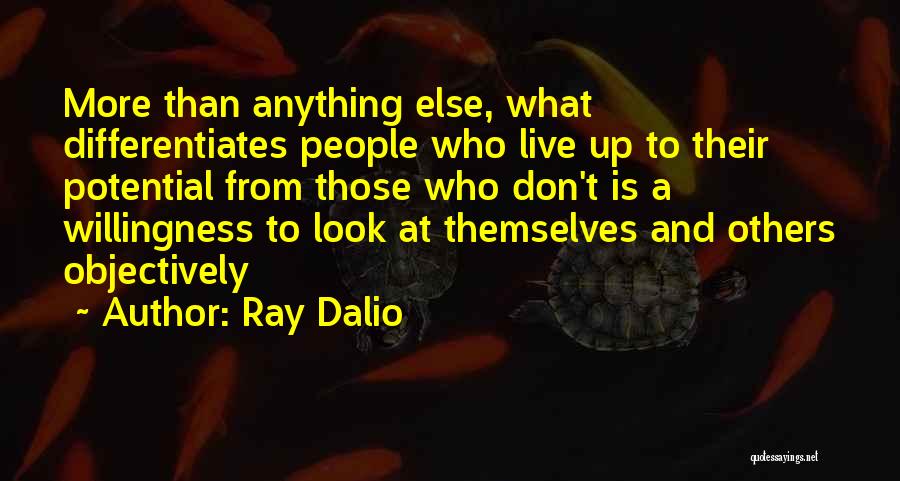 More Than Looks Quotes By Ray Dalio