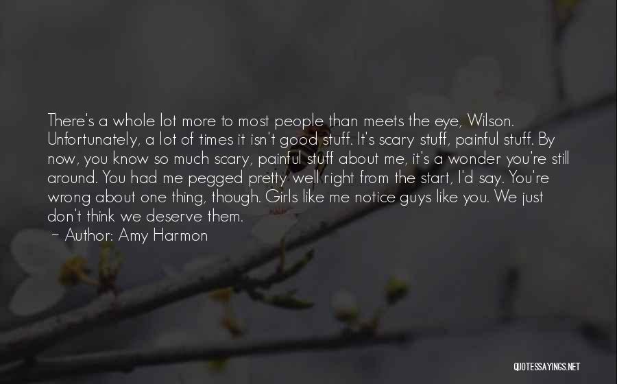 More Than Meets The Eye Quotes By Amy Harmon