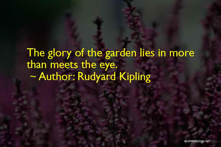 More Than Meets The Eye Quotes By Rudyard Kipling
