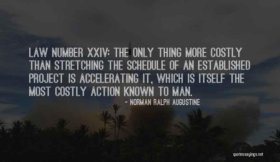 More Than Numbers Quotes By Norman Ralph Augustine More Than Numbers Quotes By Norman Ralph Augustine