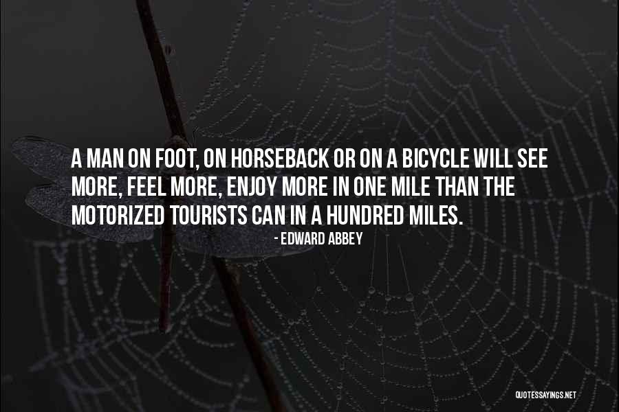 More Than One Quotes By Edward Abbey