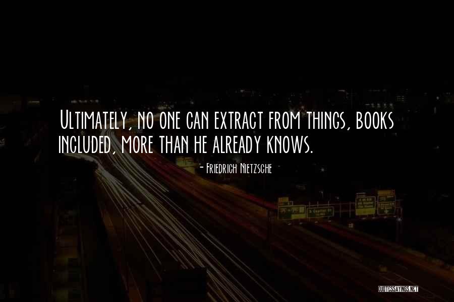 More Than One Quotes By Friedrich Nietzsche More Than One Quotes By Friedrich Nietzsche