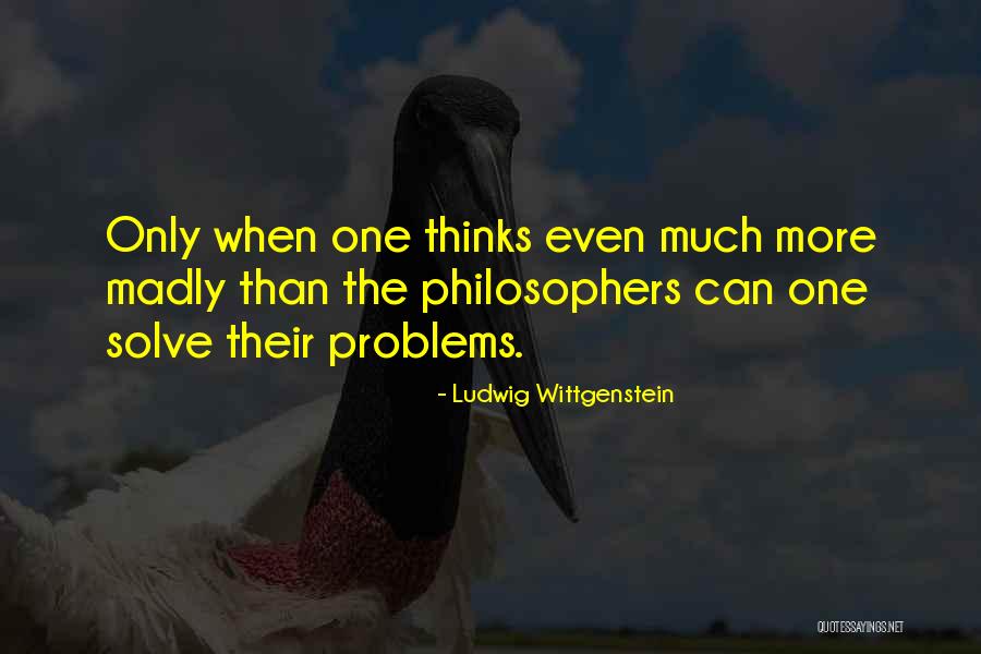 More Than One Quotes By Ludwig Wittgenstein More Than One Quotes By Ludwig Wittgenstein