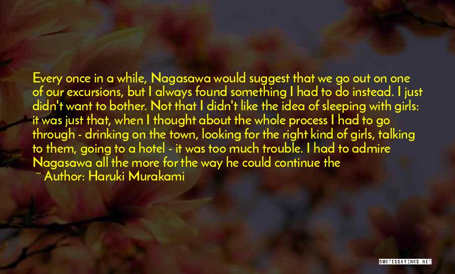 More Than One Way To Do Something Quotes By Haruki Murakami