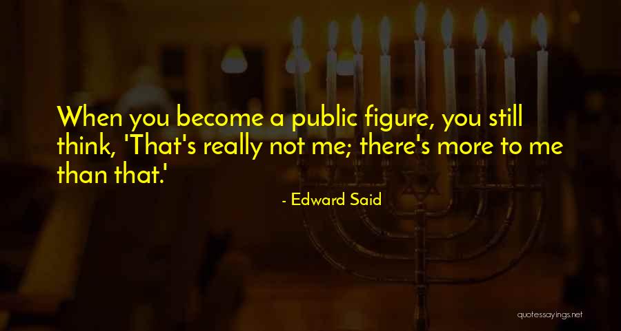 More Than Quotes By Edward Said