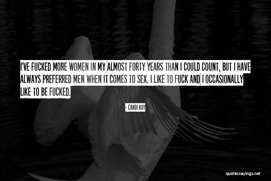 More Than Sex Quotes By Candi Kay More Than Sex Quotes By Candi Kay