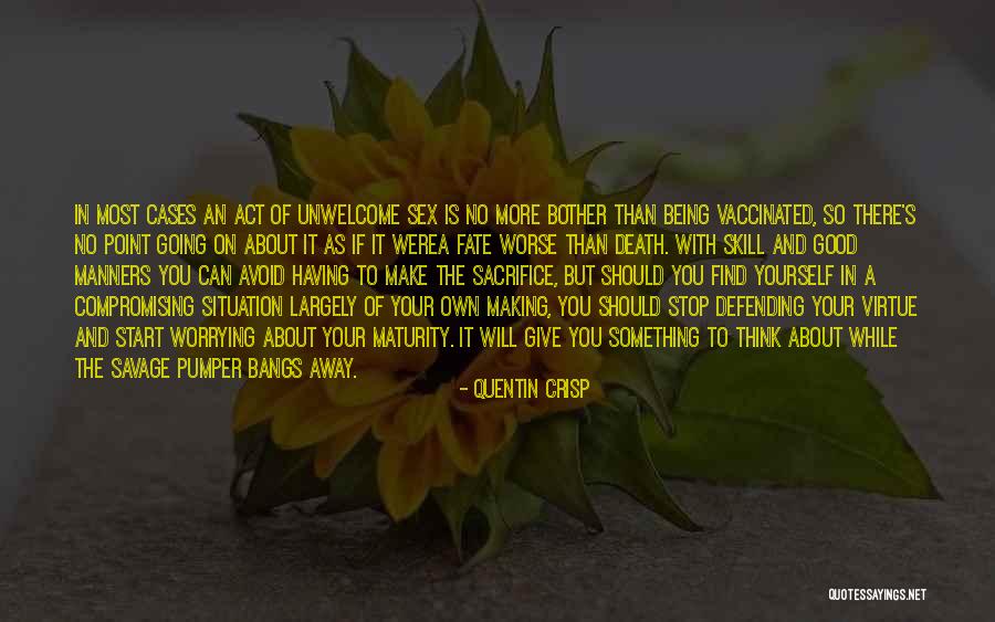 More Than Sex Quotes By Quentin Crisp More Than Sex Quotes By Quentin Crisp