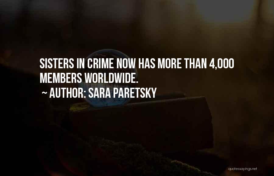More Than Sisters Quotes By Sara Paretsky