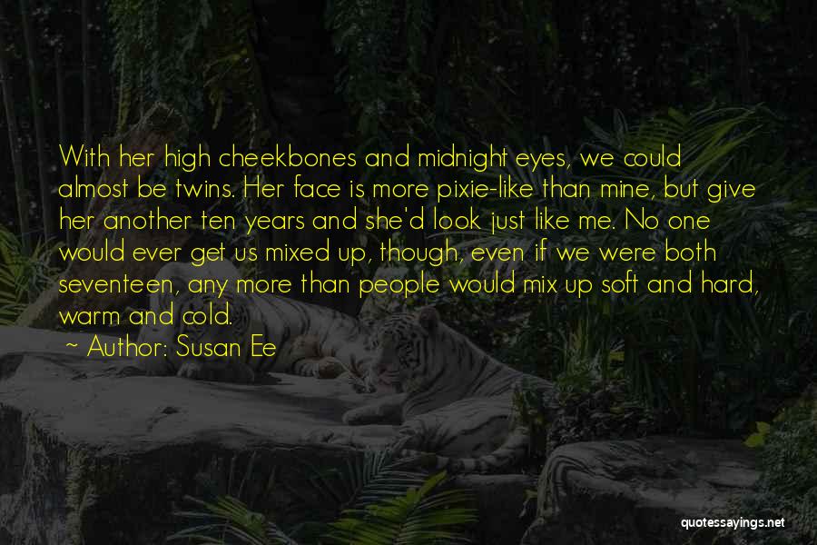 More Than Sisters Quotes By Susan Ee