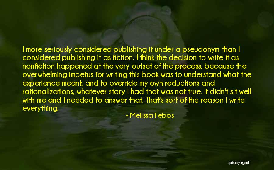 More Than This Book Quotes By Melissa Febos More Than This Book Quotes By Melissa Febos