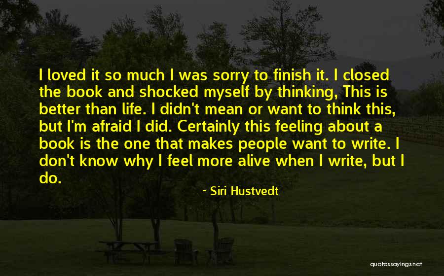 More Than This Book Quotes By Siri Hustvedt More Than This Book Quotes By Siri Hustvedt
