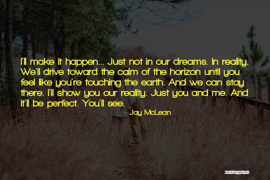 More Than This Jay Mclean Quotes By Jay McLean