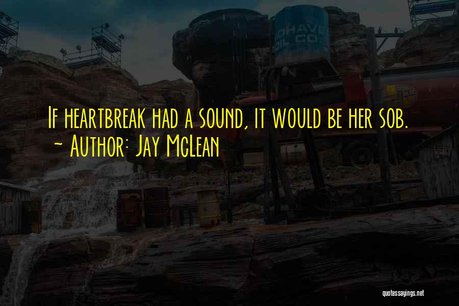 More Than This Jay Mclean Quotes By Jay McLean