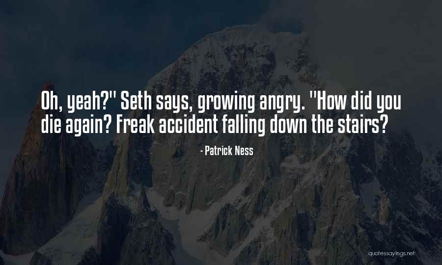 More Than This Patrick Ness Quotes By Patrick Ness More Than This Patrick Ness Quotes By Patrick Ness