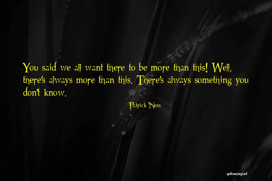 More Than This Patrick Ness Quotes By Patrick Ness