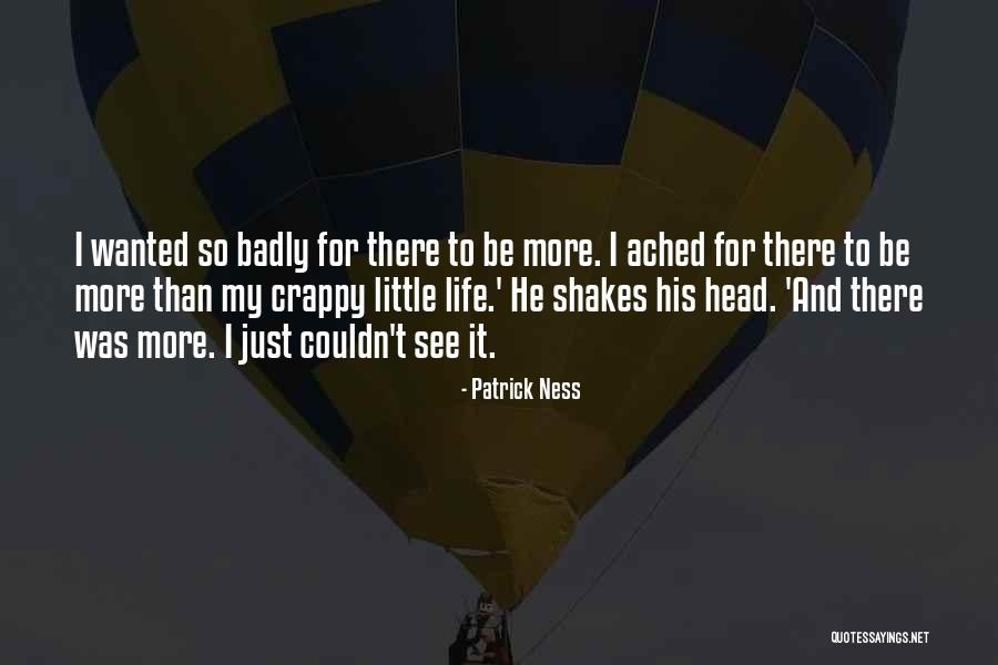 More Than This Patrick Ness Quotes By Patrick Ness