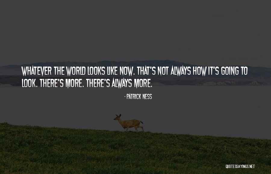 More Than This Patrick Ness Quotes By Patrick Ness More Than This Patrick Ness Quotes By Patrick Ness