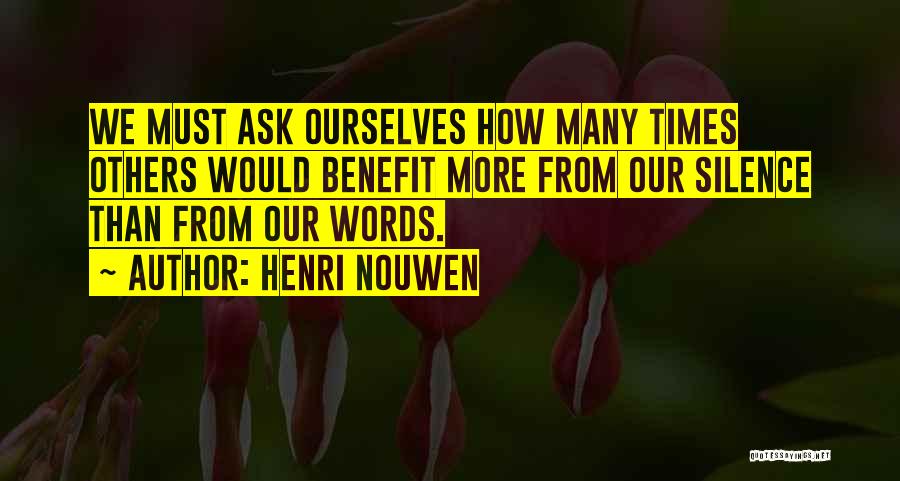 More Than Words Quotes By Henri Nouwen