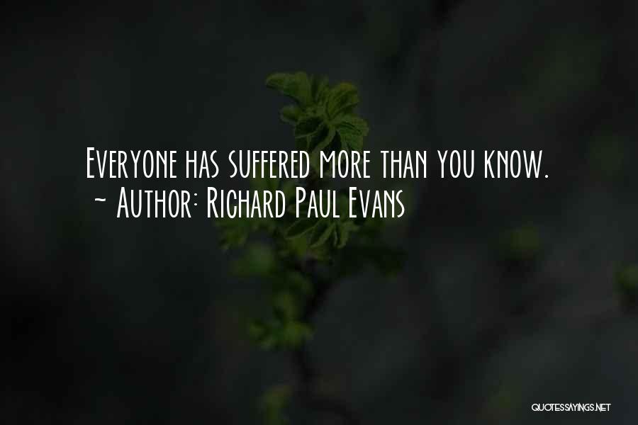 More Than You Know Quotes By Richard Paul Evans