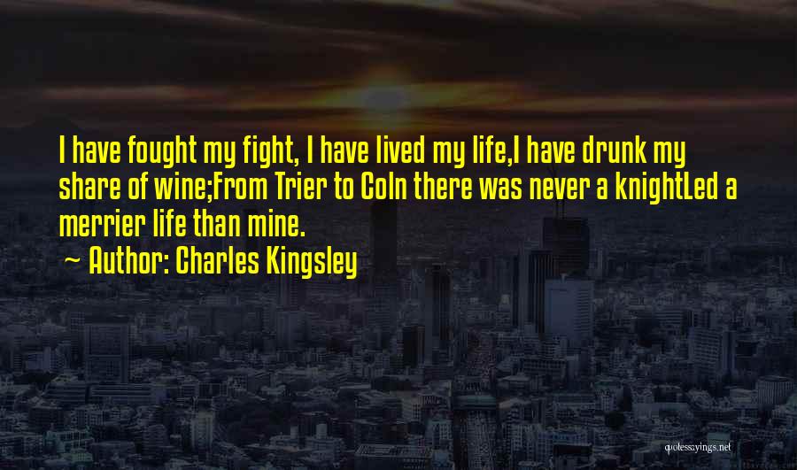 More The Merrier Quotes By Charles Kingsley