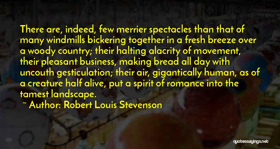 More The Merrier Quotes By Robert Louis Stevenson