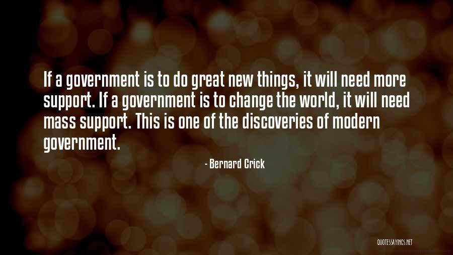 More Things Change Quotes By Bernard Crick More Things Change Quotes By Bernard Crick