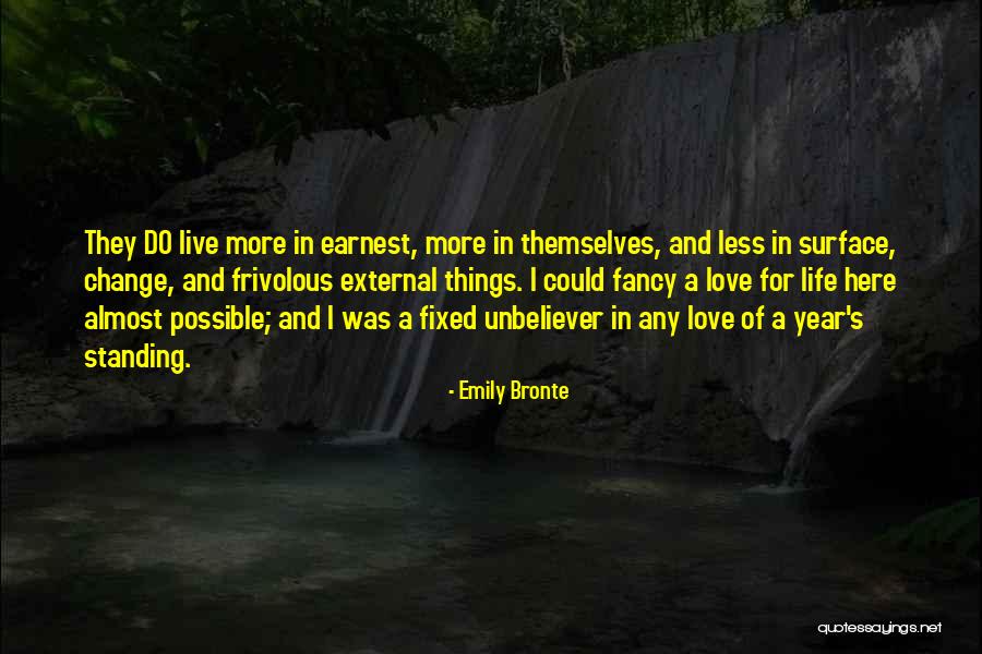 More Things Change Quotes By Emily Bronte More Things Change Quotes By Emily Bronte