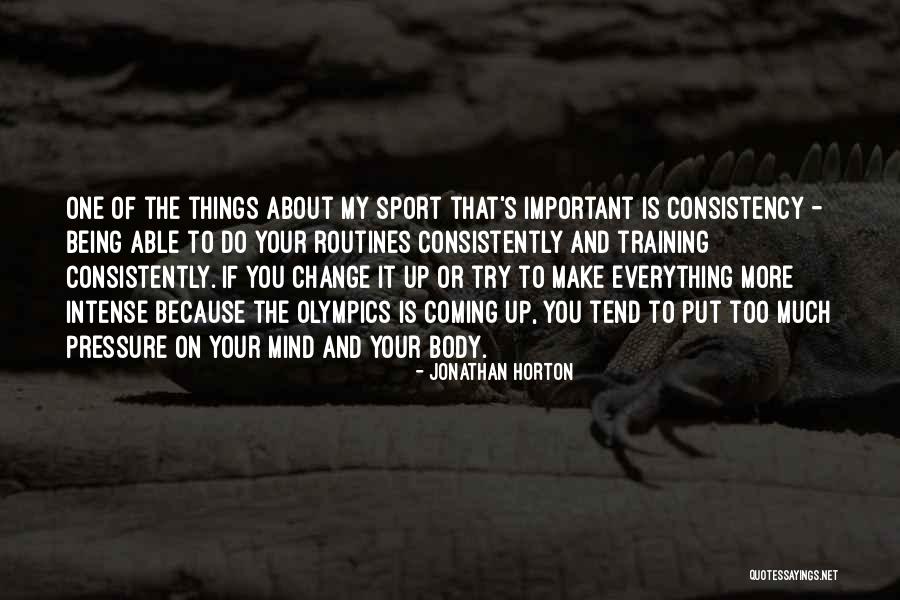 More Things Change Quotes By Jonathan Horton More Things Change Quotes By Jonathan Horton