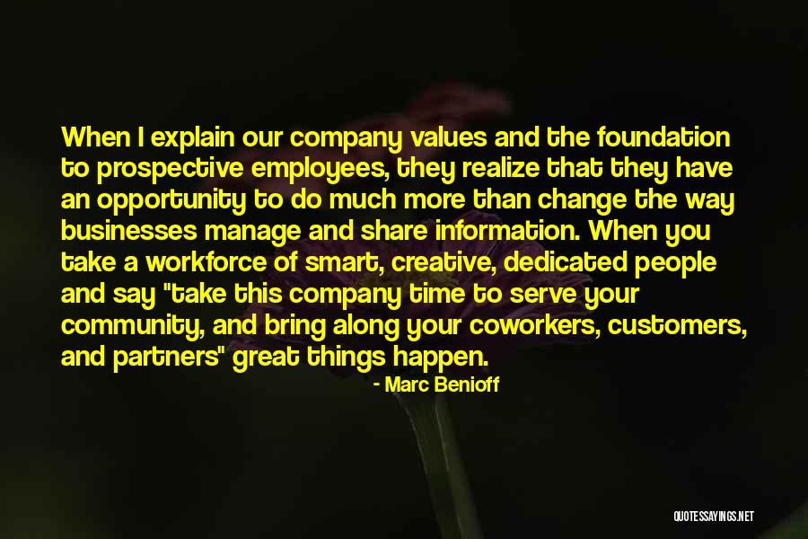 More Things Change Quotes By Marc Benioff More Things Change Quotes By Marc Benioff