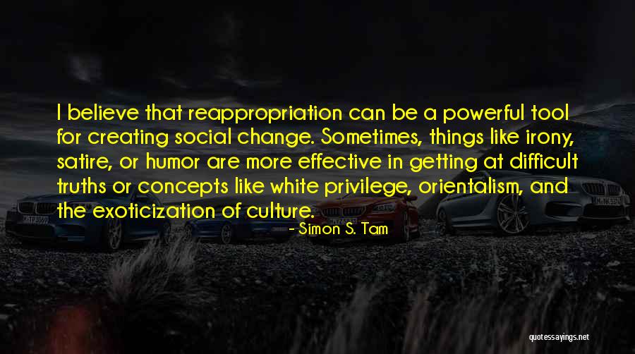 More Things Change Quotes By Simon S. Tam More Things Change Quotes By Simon S. Tam