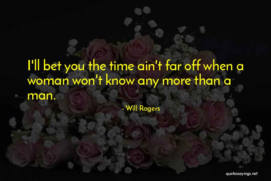 More Time Off Than Quotes By Will Rogers More Time Off Than Quotes By Will Rogers