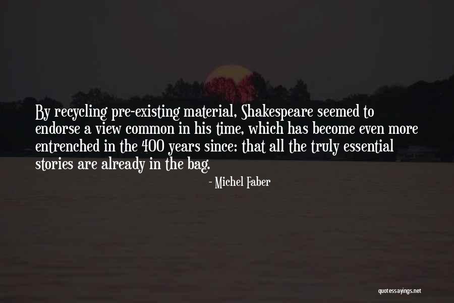 More Time Quotes By Michel Faber