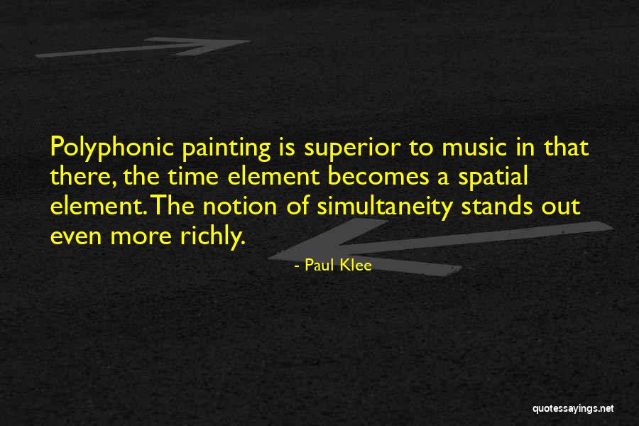 More Time Quotes By Paul Klee