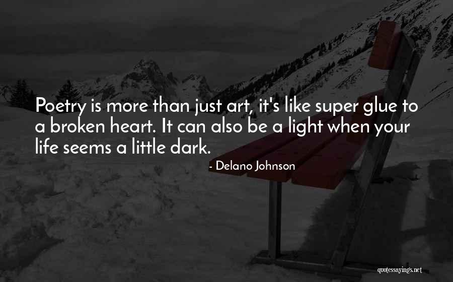More To Life Quotes Quotes By Delano Johnson More To Life Quotes Quotes By Delano Johnson
