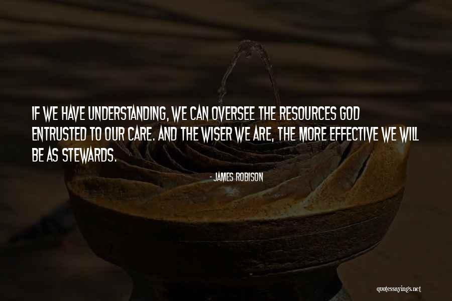 More Understanding Quotes By James Robison More Understanding Quotes By James Robison