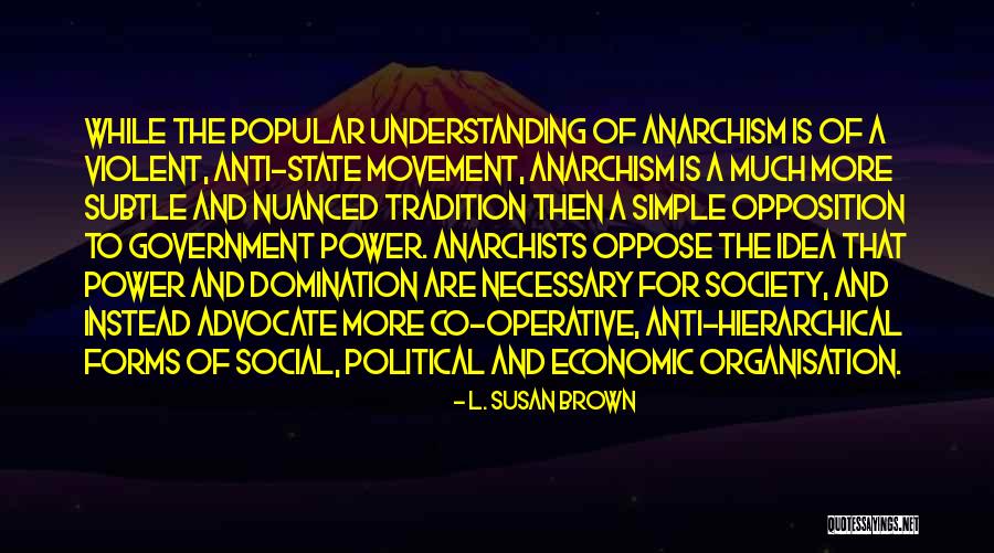 More Understanding Quotes By L. Susan Brown More Understanding Quotes By L. Susan Brown